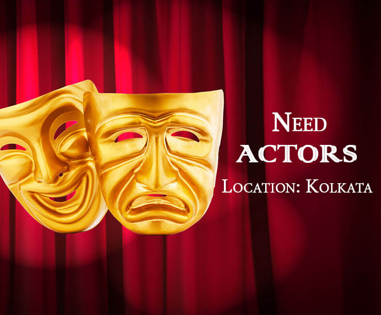 Need actor/actress