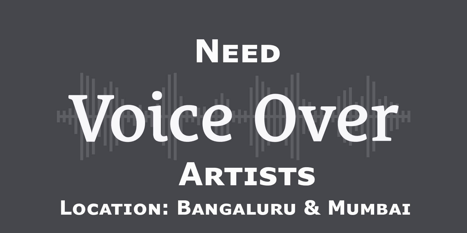 Need Kannada Voice Over Artist