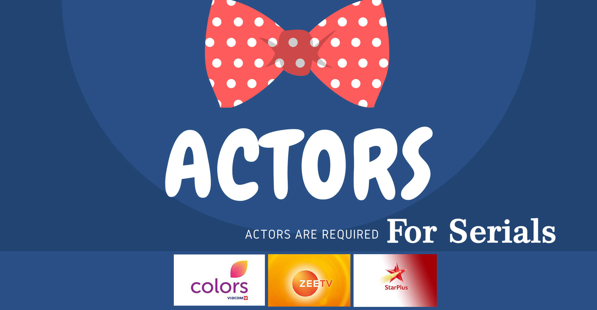 AUDITION START FOR NEW UPCOMING SERIAL FOR COLOUR/ZEE TV / STAR PLUS